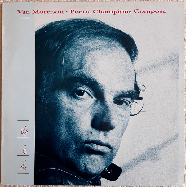 Van Morrison: Poetic Champions Compose (1987)